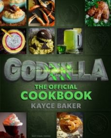 godzilla: the official cookbook-kayce baker-9781803368061