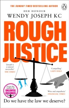 rough justice-her honour wendy, qc joseph-9781804992661