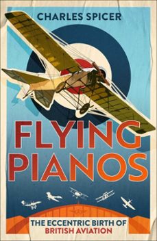 flying pianos (ebook)-charles spicer-9781836432661