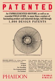 patented: 1000 design patents-thomas rinaldi-9781838662561