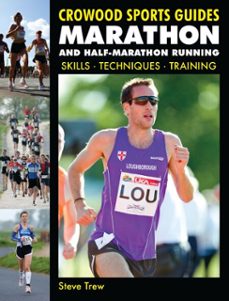 marathon and half-marathon running (ebook)-steve trew-9781847978561