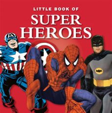 little book of super heroes (ebook)-michael heatley-9781908461261