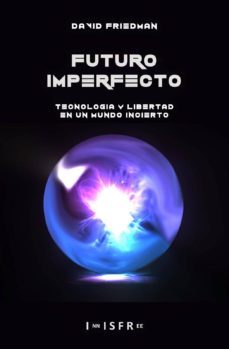 futuro imperfecto-david friedman-9781909870161