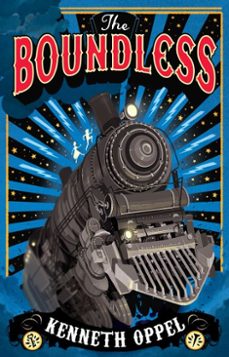 the boundless (ebook)-kenneth oppel-9781910200261