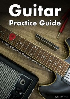 guitar practice guide (ebook)-gareth evans-9781912135561