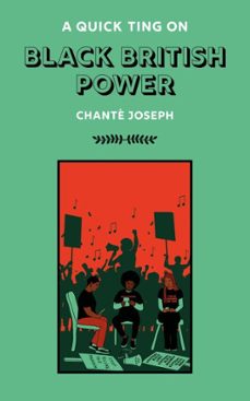 a quick ting on: black british power (ebook)-chanté joseph-9781913090661