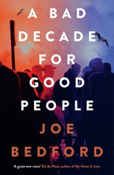 a bad decade for good people (ebook)-joe bedford-9781914595561