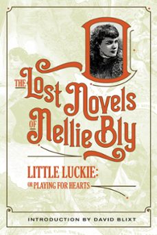 little luckie (ebook)-nellie bly-david blixt-9781944540661