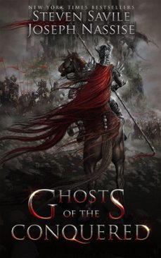 ghosts of the conquered (ebook)-joseph nassise-steven savile-9781949459661