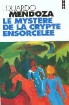 le mystere de la crypte ensorcelee-9782020333061
