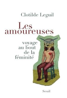 les amoureuses. voyage au bout de la feminite (ebook)-clotilde leguil-9782021218961