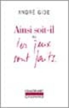ainsi soit-il, ou, les jeux sont faits-9782070760961