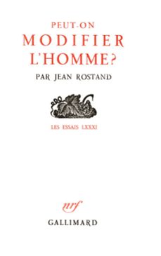 peut-on modifier l'homme ? (ebook)-jean rostand-9782072037061