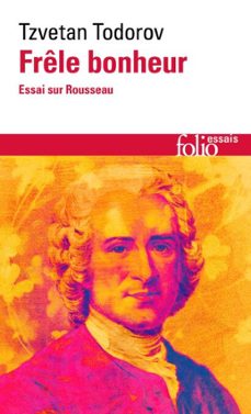 frele bonheur (ebook)-tzvetan todorov-9782073114761