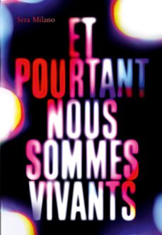 et pourtant nous sommes vivants (ebook)-sera milano-9782075154161