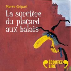 la sorcière du placard aux balais (audiolibro)-pierre gripari-9782075239561