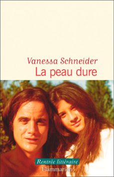 la peau dure (ebook)-vanessa schneider-9782080446961