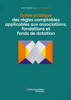 guide pratique des règles comptables applicables aux associations, fondations et fonds de dotation (ebook)-9782111742161