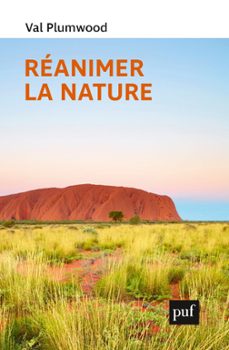 reanimer la nature (ebook)-laurent bury-val plumwood-diane linder-9782130822561