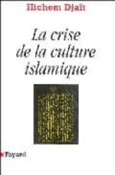la crise de la culture islamique-9782213616261