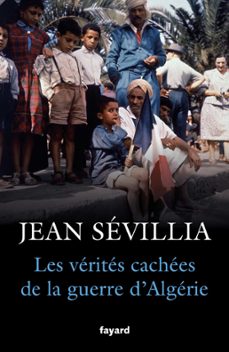 les verites cachees de la guerre d'algerie (ebook)-jean sevillia-9782213674261