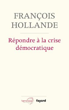 repondre a la crise democratique (ebook)-françois hollande-9782213715261