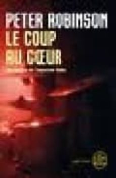 le coup au coeur ; une enquete de l inspecteur banks-peter robinson-9782253123361