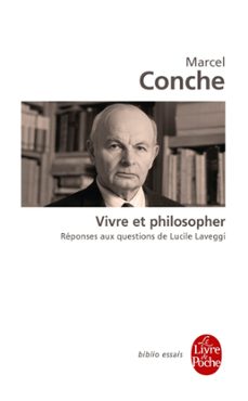 vivre et philosopher (ebook)-marcel conche-lucile laveggi-9782253159261