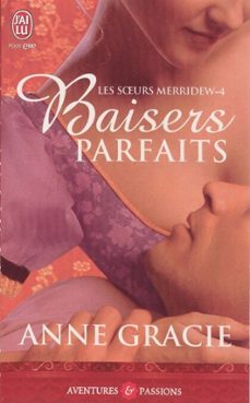les soeurs merridew (tome 4) - baisers parfaits (ebook)-anne gracie-9782290060261