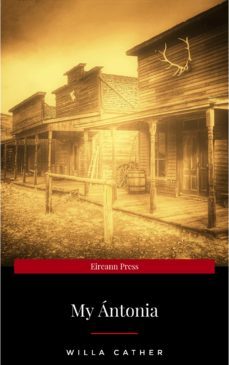 my antonia (ebook)-willa cather-9782291006961