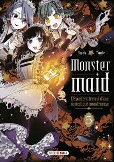 monster maid t05 - l'excellent travail d'une domestique mons (ebook)-yugata tanabe-9782302131361