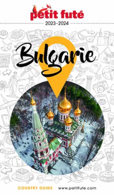 bulgarie 2023/2024 petit fute (ebook)-dominique auzias-jean paul labourdette-9782305089461