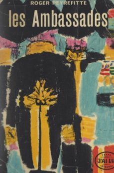 les ambassades (ebook)-roger peyrefitte-9782307610861