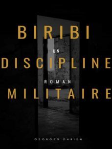 biribi - discipline militaire (ebook)-georges darien-9782322202461