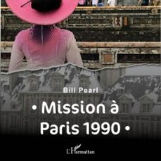 mission a paris 1990 (audiolibro)-bill pearl-9782364069961