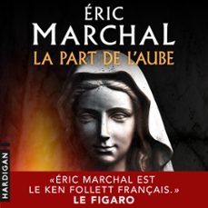la part de l'aube (audiolibro)-eric marchal-9782374344461