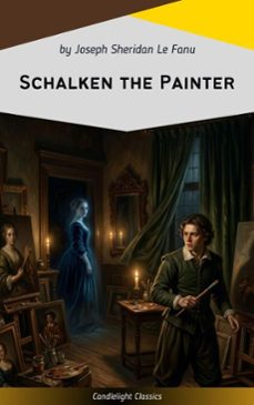 schalken the painter (ebook)-joseph sheridan le fanu-9782379268861