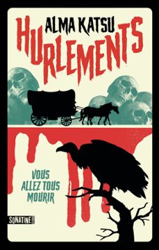 hurlements (ebook)-alma katsu-9782383991861