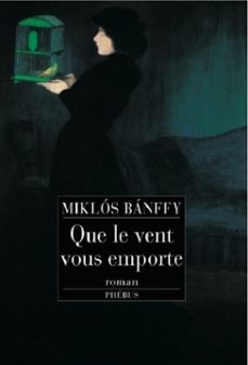 chronique transylvaine (tome 3) - que le vent vous emporte (ebook)-miklos banffy-9782386960161