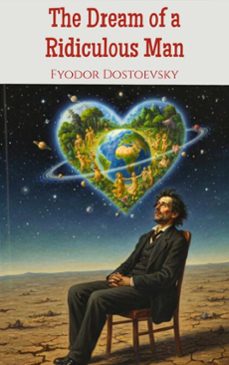 the dream of a ridiculous man (ebook)-fiodor dostoievski-9782387173461