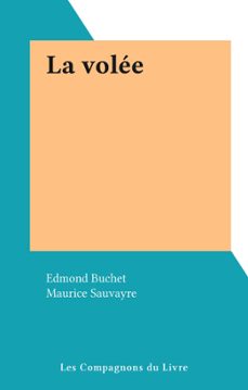 la volee (ebook)-edmond buchet-9782402185561