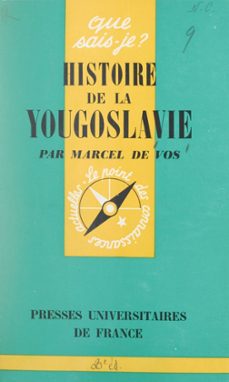 histoire de la yougoslavie (ebook)-marcel de vos-9782402300261