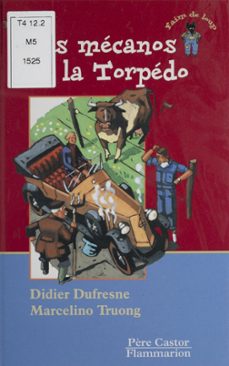 les mecanos de la torpedo (ebook)-didier dufresne-marcelino truong-9782403006261