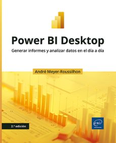 power bi desktop: del analisis de datos a la presentacion de informes-andre meyer roussilhon-9782409049361
