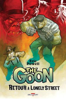 the goon - retour a lonely street (ebook)-eric powell-tom sniegoski-9782413072461