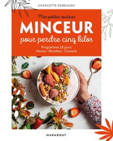 mes petites routines minceur pour perdre 5 kilos (ebook)-charlotte debeugny-9782501154161