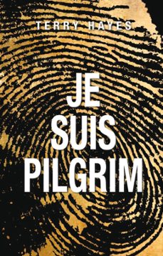 je suis pilgrim (ebook)-terry hayes-9782709645461