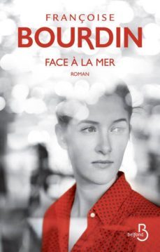 face a la mer-françoise bourdin-9782714460561