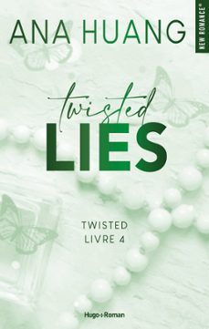 twisted lies - tome 04 - version française (ebook)-ana huang-9782755670561