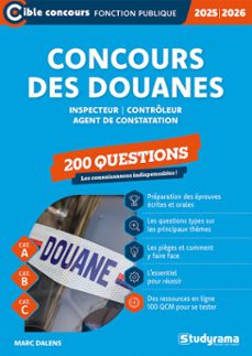 concours des douanes - 200 questions - categories a, b et c - edition 2025-2026 (ebook)-9782759056361